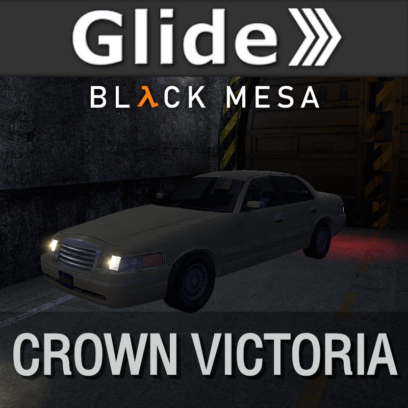 GLIDE // Black Mesa Crown Victoria
