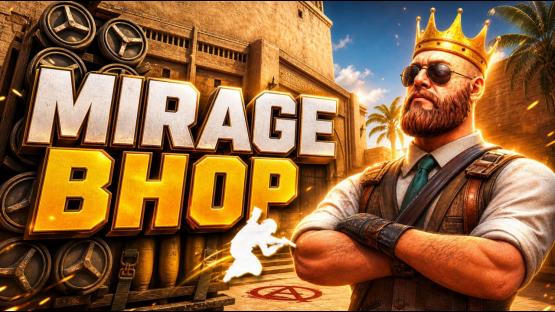 MIRAGE WHERE EVERYONE HAS BHOP – Counter-Strike 2 Mod