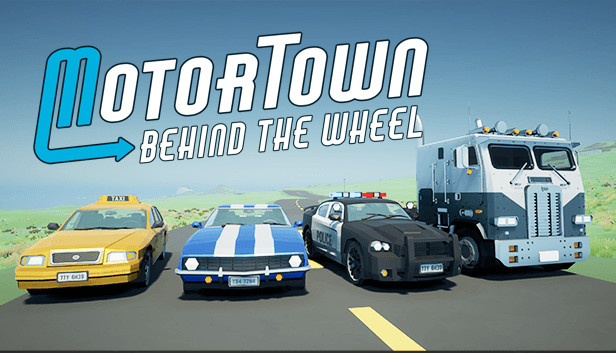 Motor Town Behind the wheel
