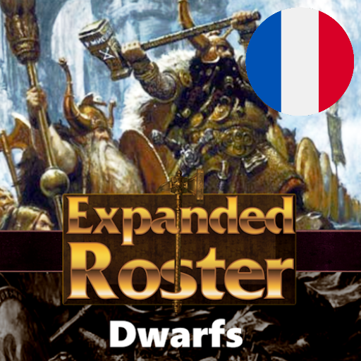 Français - Expanded Roster - Dwarfs par Slavyk