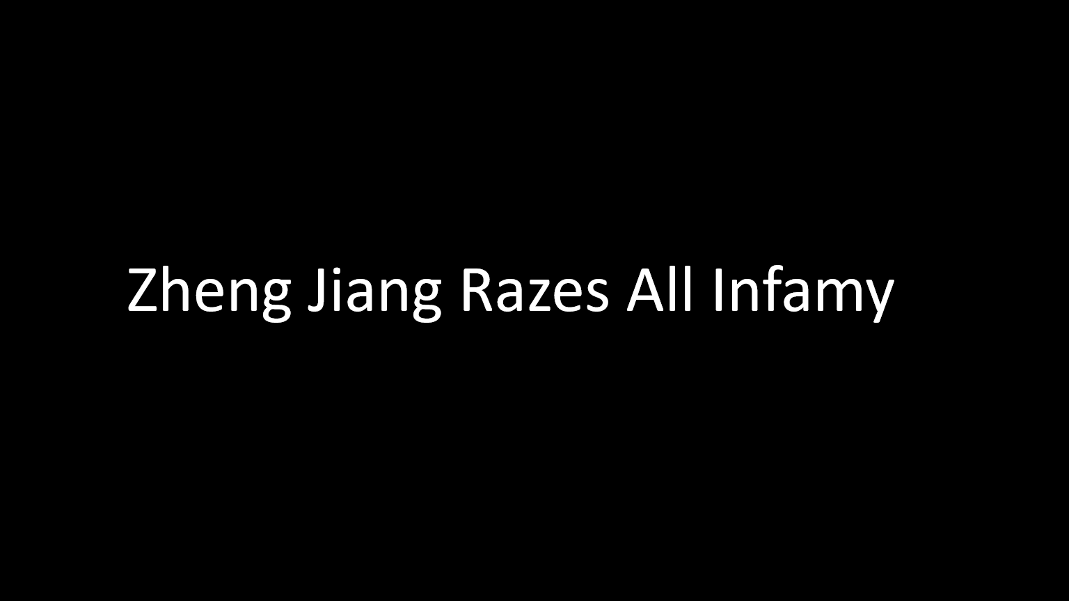 Zheng Jiang Razes The Han Campaign