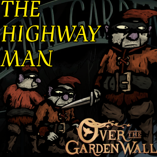 I’m The Highwayman (OTGW) preview