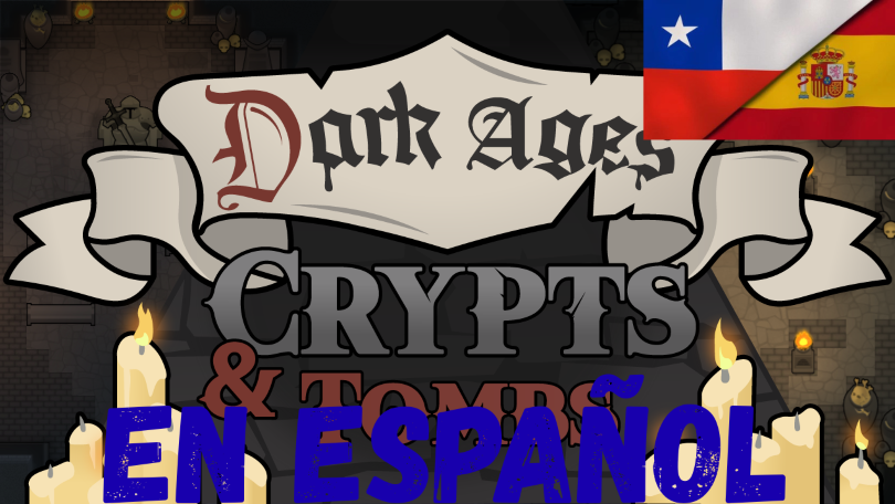 Dark Ages : Crypts and Tombs En Español