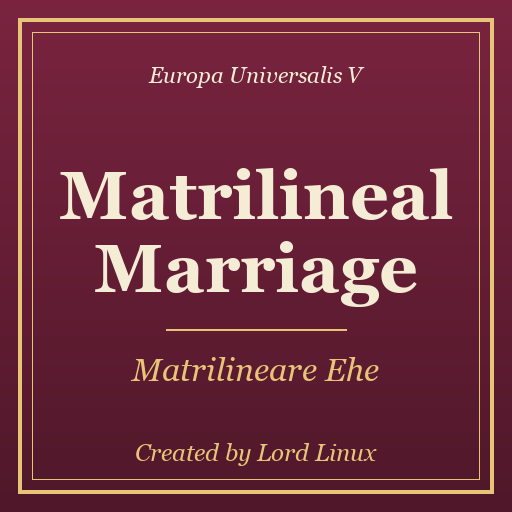 Matrilineal Marriage / Matrilineare Ehe