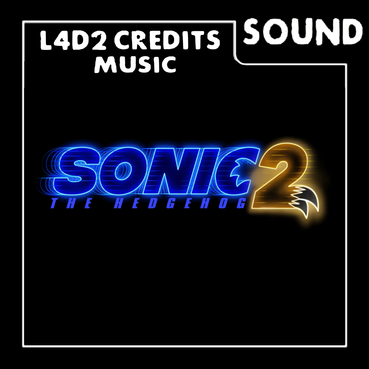Sonic Movie 2 L4d2 Credits Music