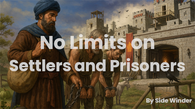 No Limits on Settlers and Prisoners preview