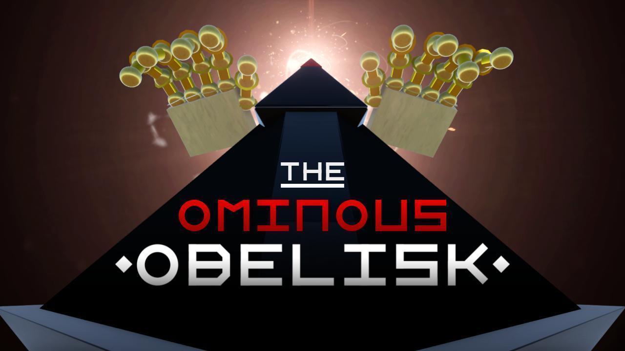 The Ominous Obelisk