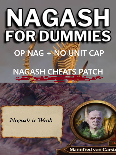 Nagash "No" Unit Cap & Nagash Cheats Patch