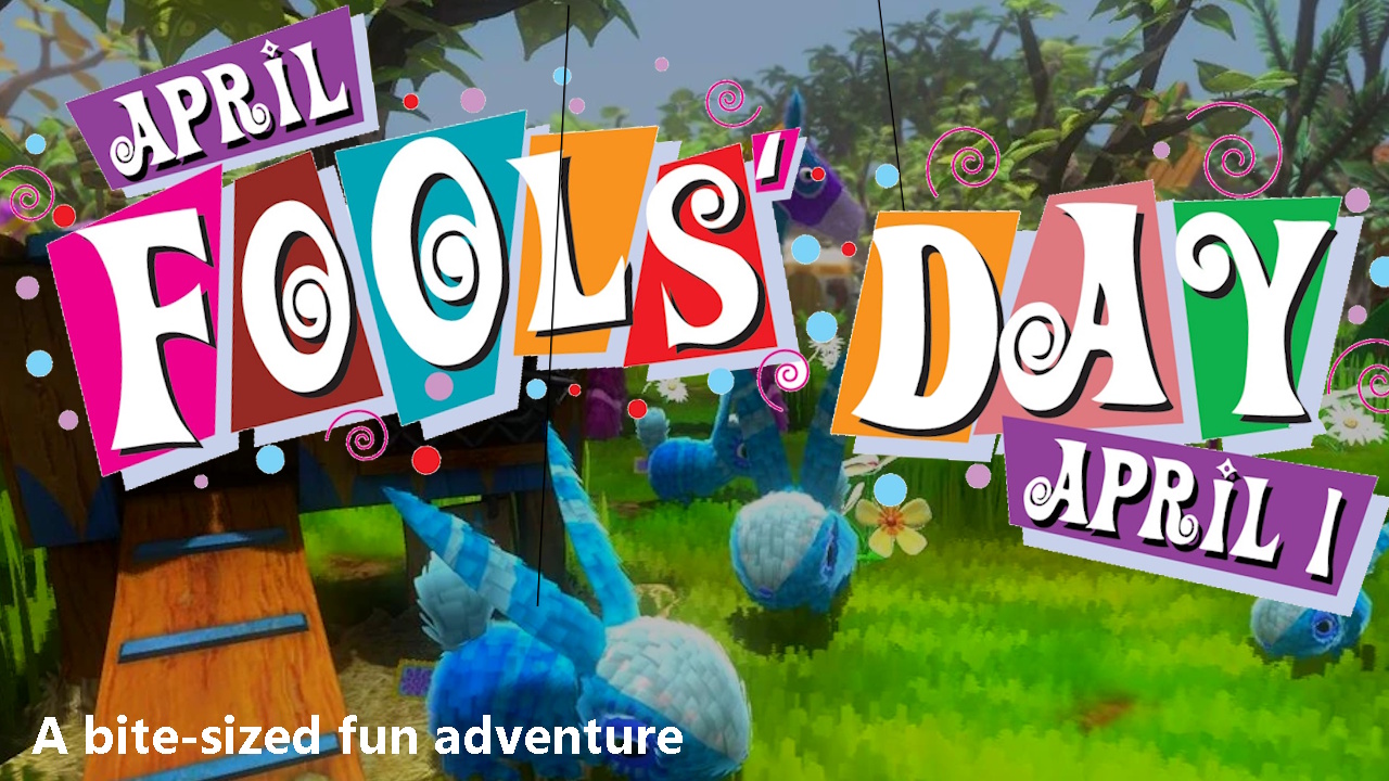 Bite-sized fun: April Fools Day