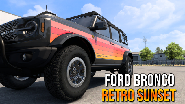 Ford Bronco 2024 - Retro Sunset  Ford Road Trip DLC