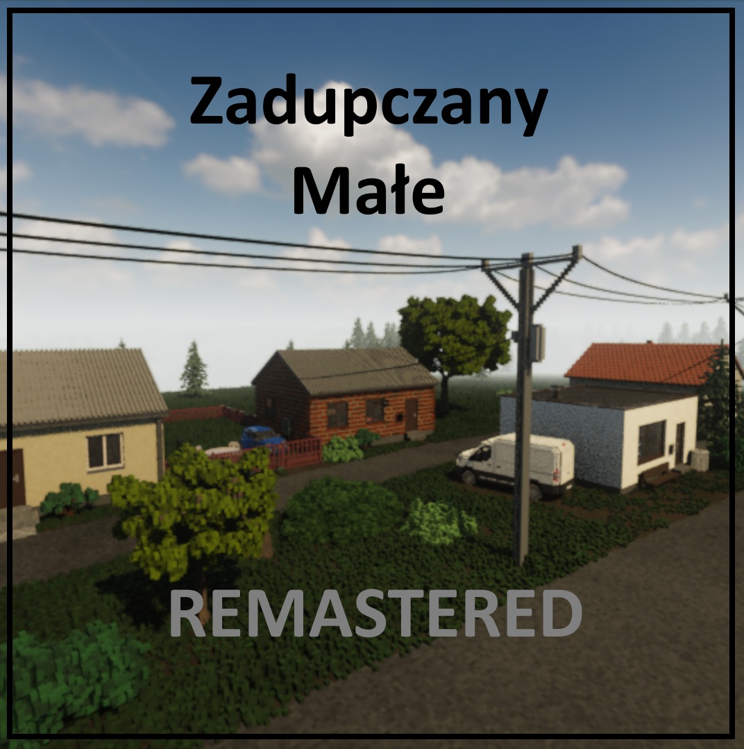 Zadupczany Małe remastered - polish village preview