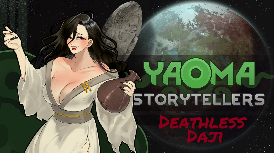 Yaoma Storytellers - Deathless Daji 简中汉化