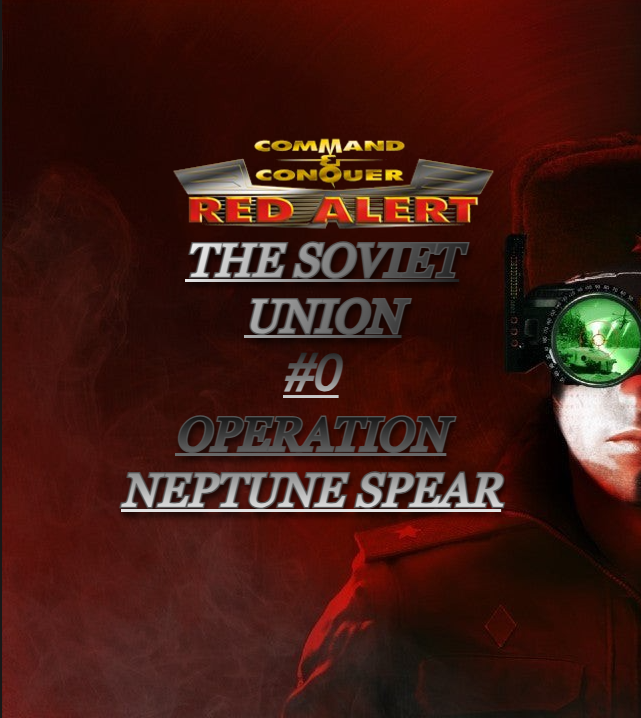 C&C Red Alert. The Prologue.Operation Neptune Spear#0