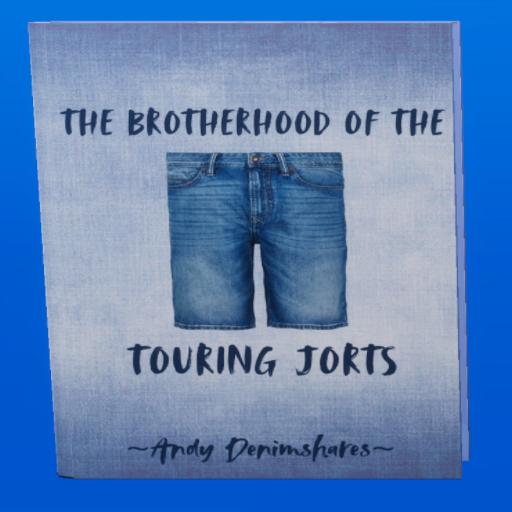 The Brotherhood of the Touring Jorts