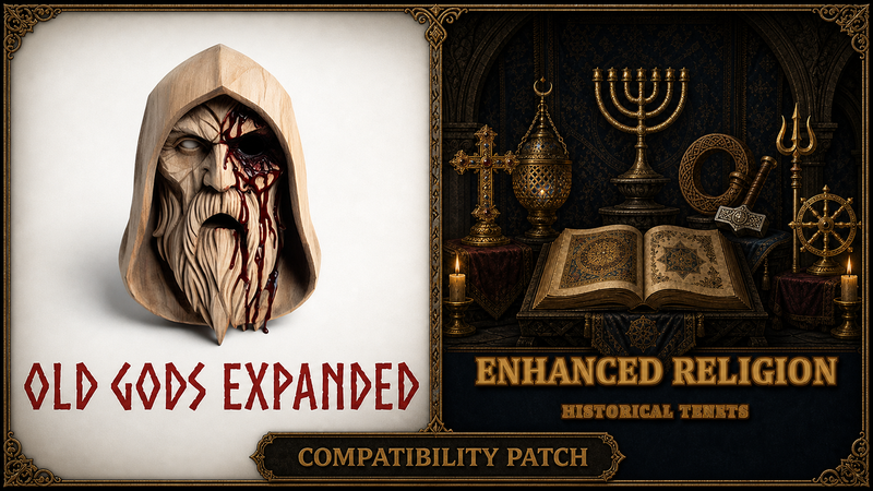 Enhanced Religion + Old Gods Expanded Compatibility