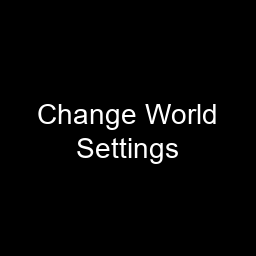 Change World Settings