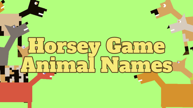 Horsey Game Animal Names