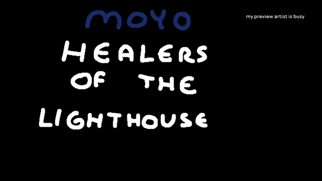 Moyo: Healers of the Lighthouse