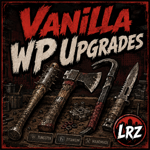[LRZ]Vanilla Weapon Upgrades – Project Zomboid Mod