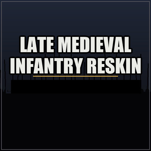 Late Medieval Infantry Reskin preview