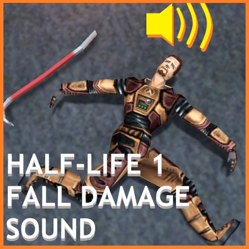 Half-Life 1 Fall Damage Sound