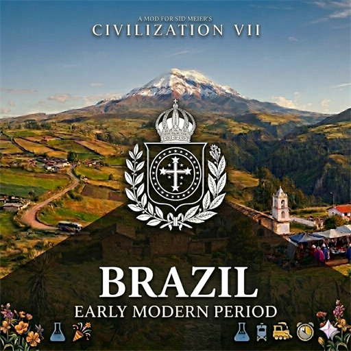 Brazil Civilization Rework for 1.4.2(Project-Based Gameplay)