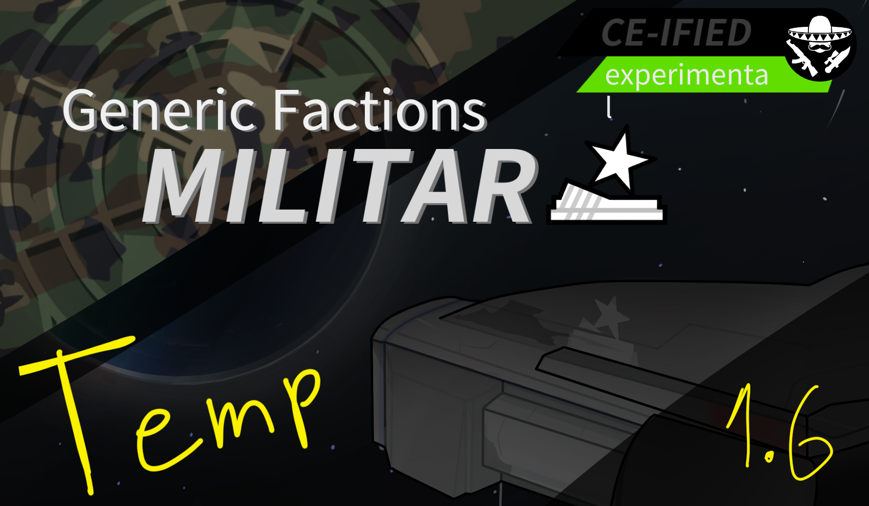 Generic Factions - Militar CE-ified Experimental
