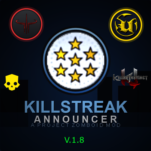 Killstreak Announcer – Project Zomboid Mod