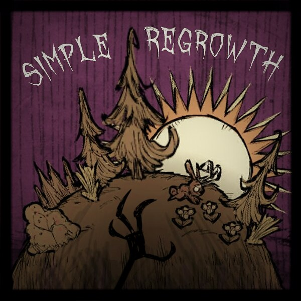 Simple Regrowth (fixed) – Don't Starve Together Mod