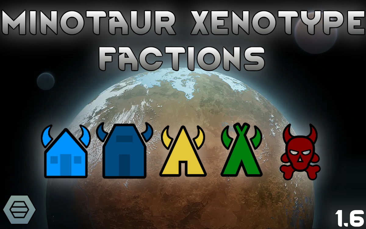 Minotaur Xenotype Factions
