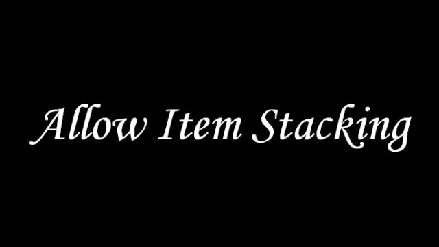 Allow Item Stacking