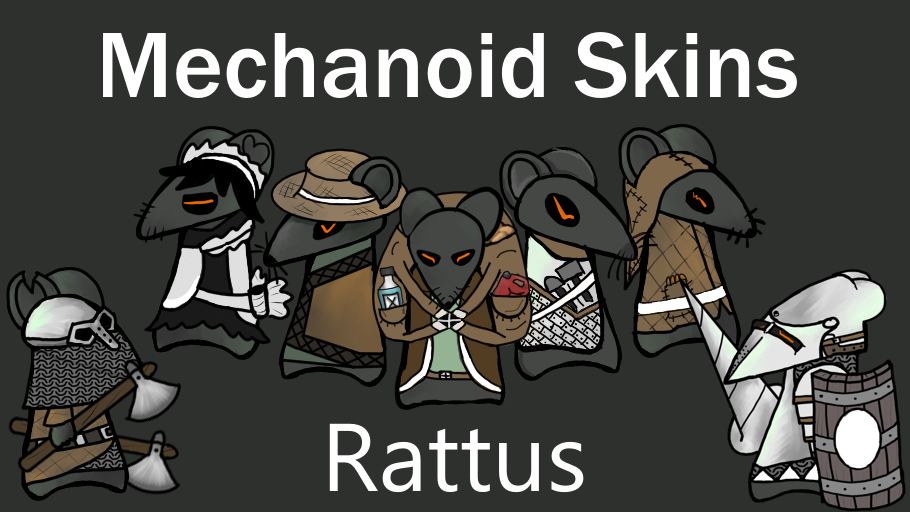 Mechanoid Skins: Rattus