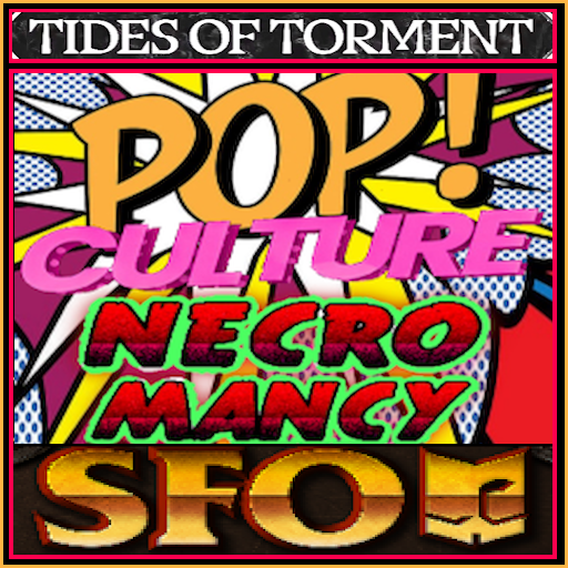 Popculture Necromancy! - For SFO Grimhammer.
