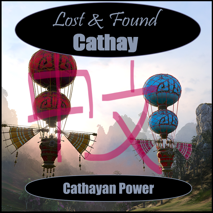 Lost & Found Cathay: Cathayan Power汉化