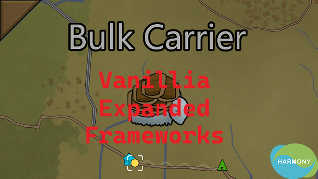 Bluk Carrier 负重自定义 ( Vanilla Expanded Framework compatible )