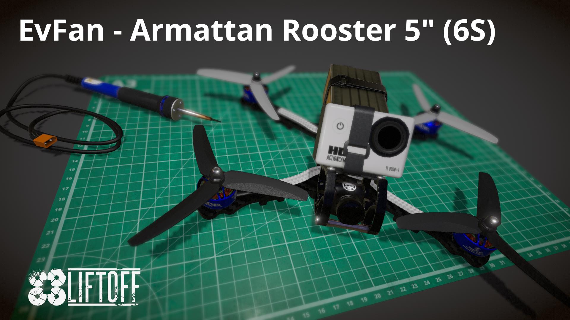 EvFan - Armattan Rooster 5" (6S)