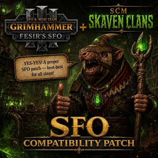 SCM Skaven Clans — SFO Compatibility Patch