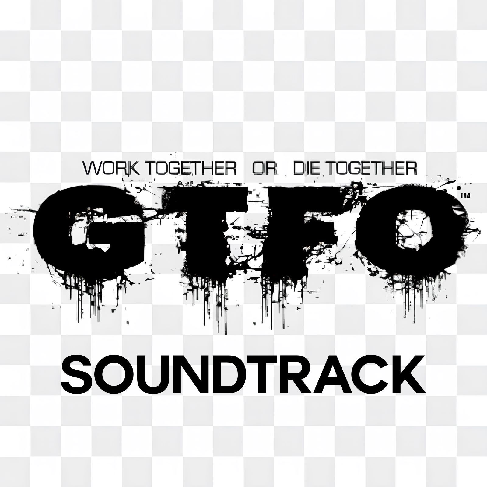 GTFO | SOUNDTRACKS