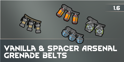 Vanilla and Spacer Arsenal - Grenade Belts