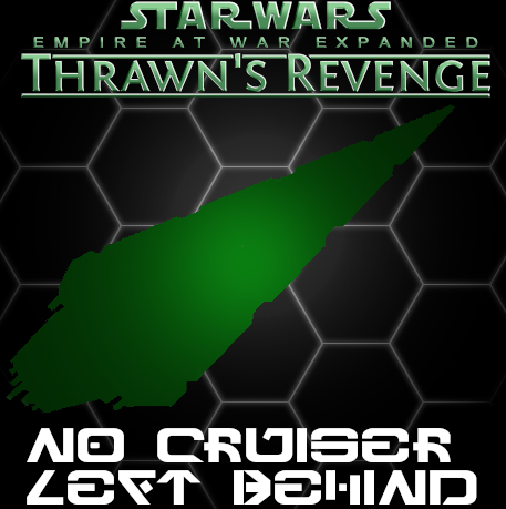 No Cruiser Left Behind - Thrawn's Revenge 3.5 Submod preview