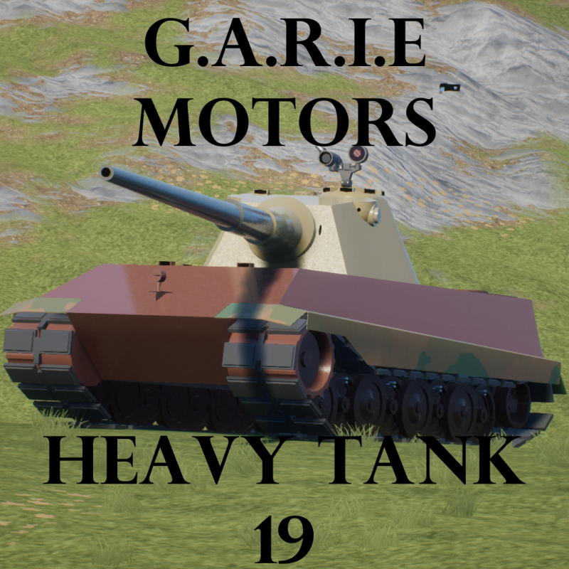 G.A.R.I.E Motors Heavy Tank 19 (GM-HT-19)
