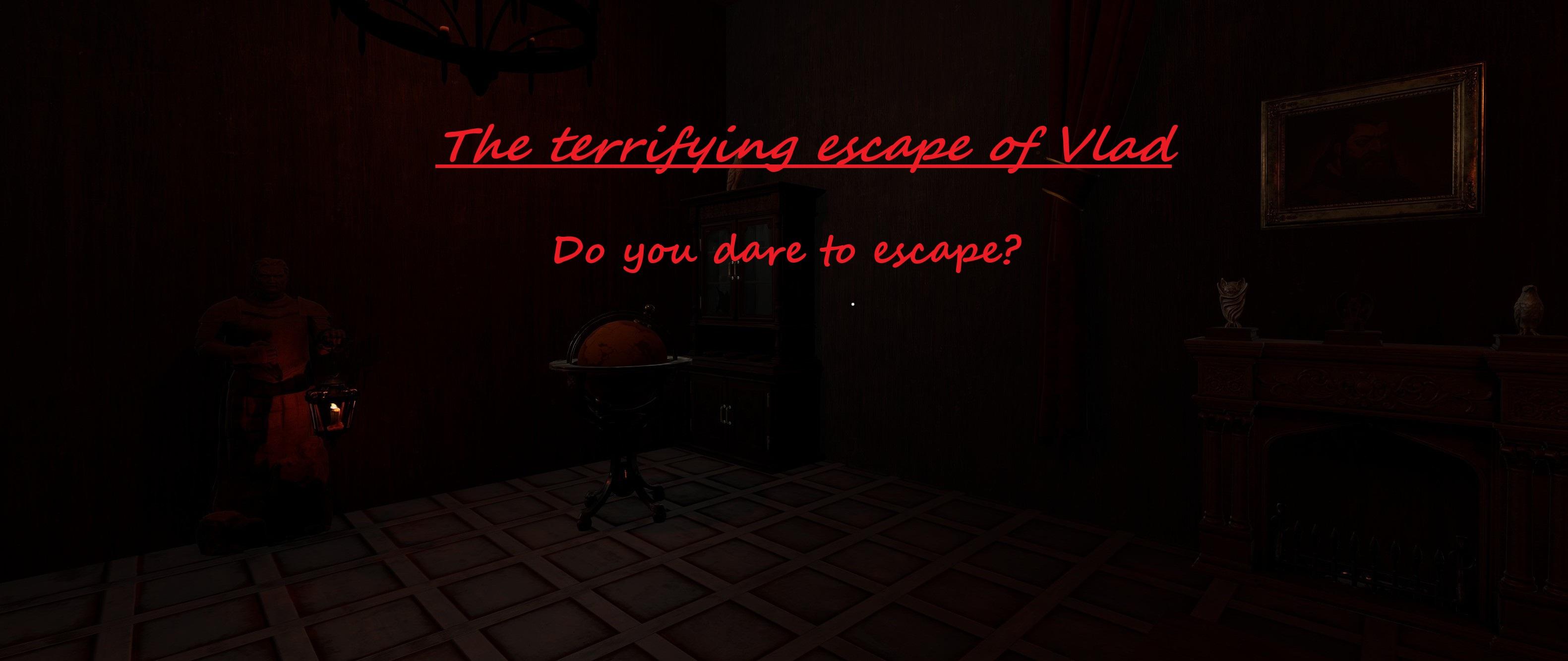The terrifying escape of Vlad