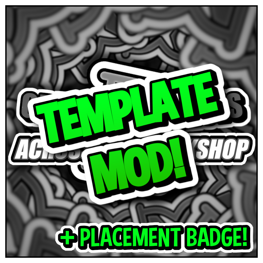 Custom Green Timepieces + Placement Badge (Template Mod)