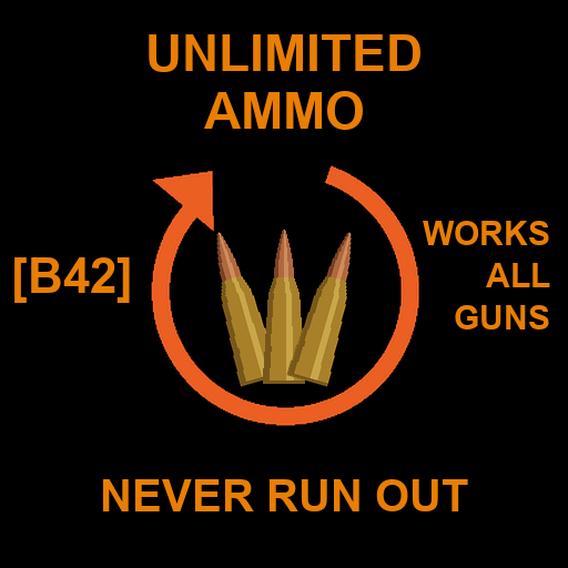 UNLIMITED AMMO [B42]