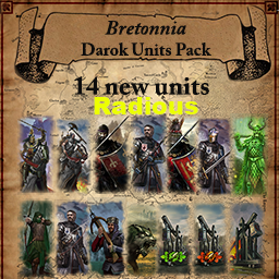 Darok's Bretonnia Units Pack - Radious Submod + Tweaks + Fixes