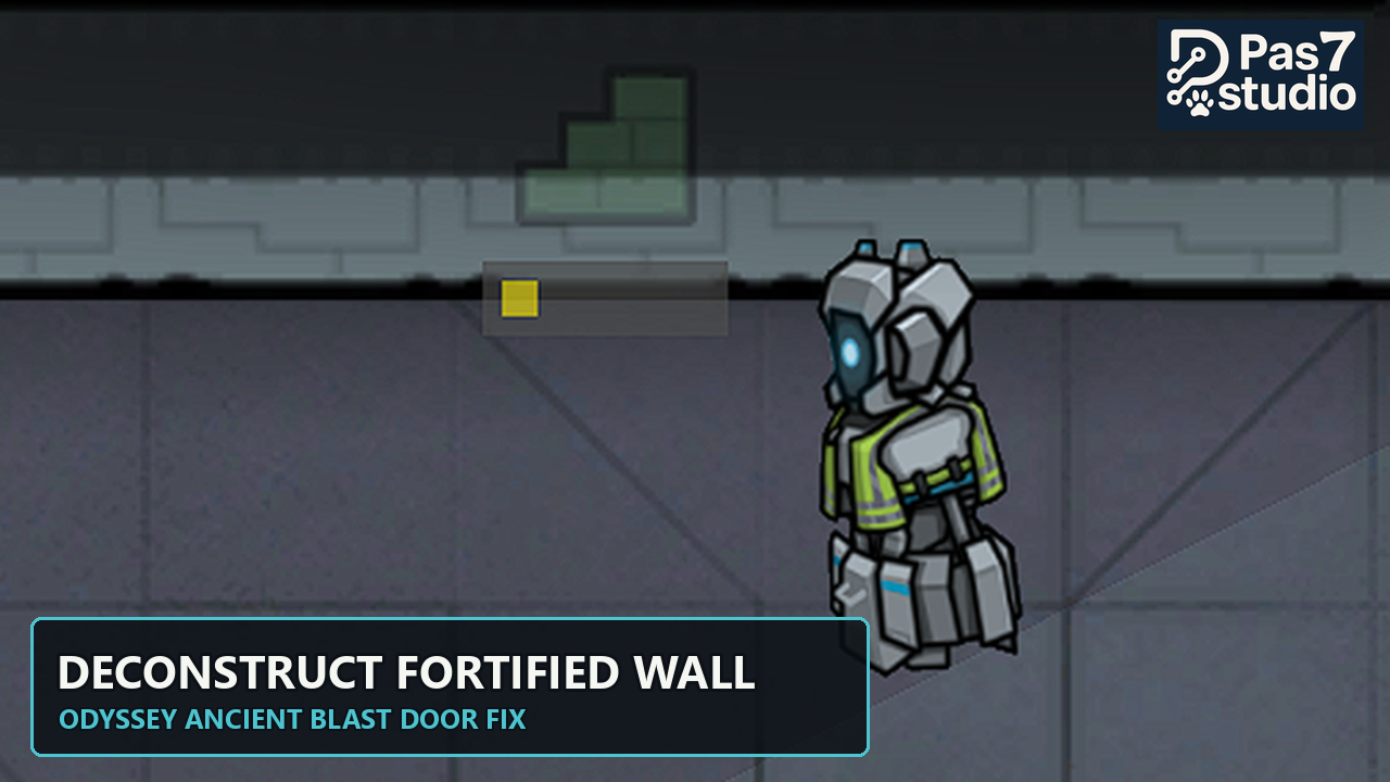 Deconstruct Fortified Wall - Odyssey AncientBlastDoor Fix