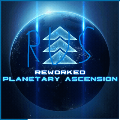 [RUS] ! Reworked Planetary Ascension