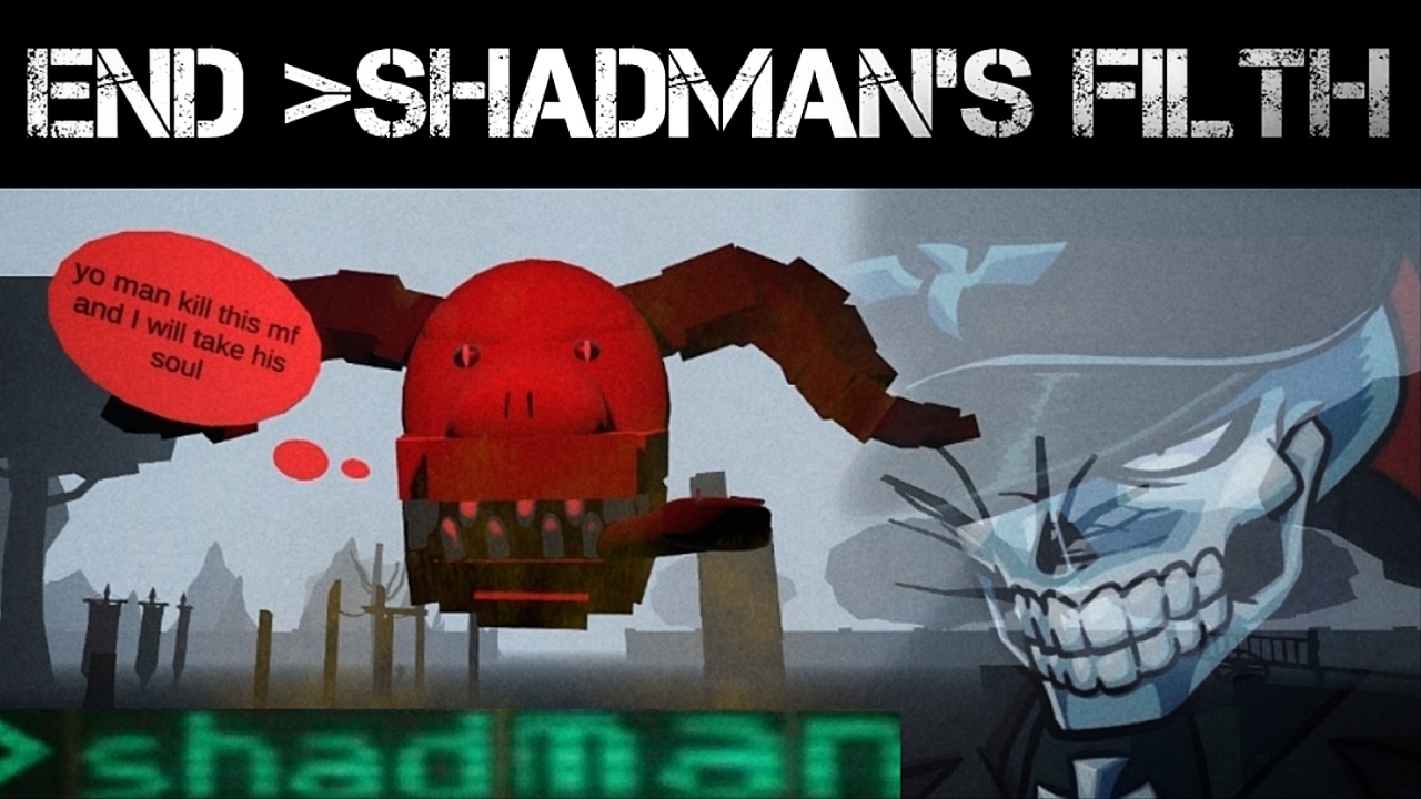 END >shadman'S FILTH preview
