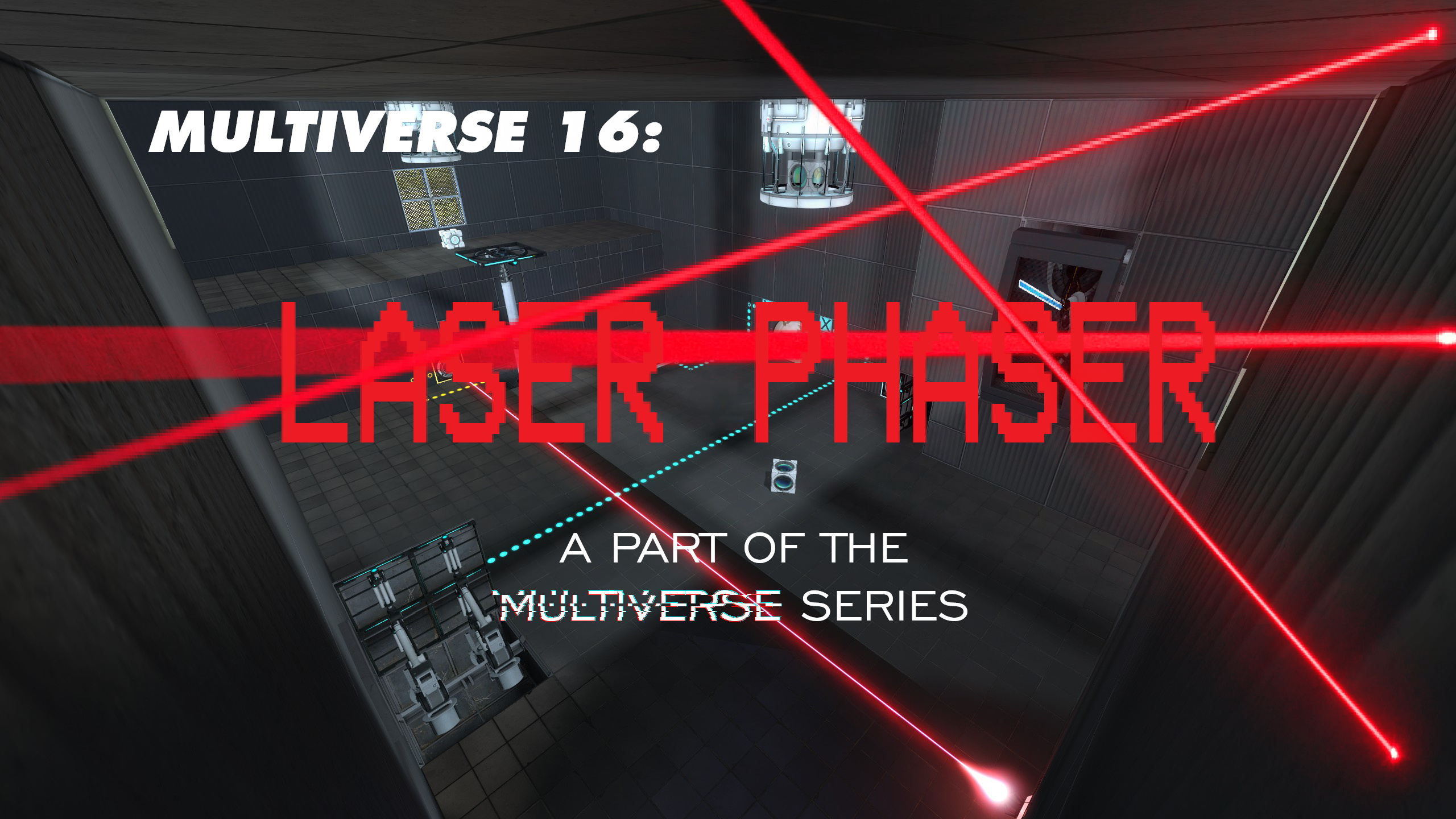 Multiverse 16: Laser Phaser