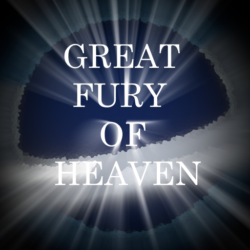Great Fury of Heaven